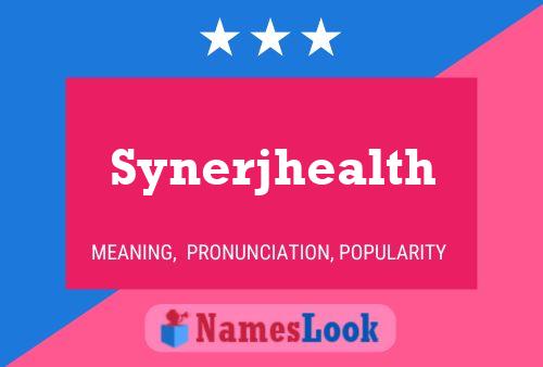 Poster del nome Synerjhealth