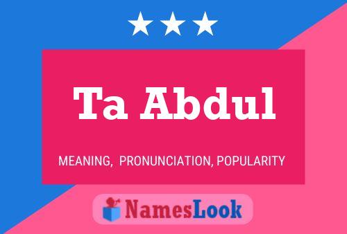 Poster del nome Ta Abdul