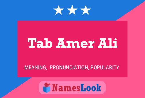 Poster del nome Tab Amer Ali