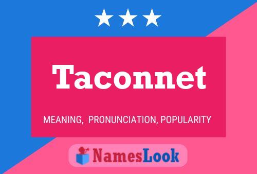 Poster del nome Taconnet