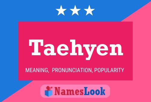 Poster del nome Taehyen