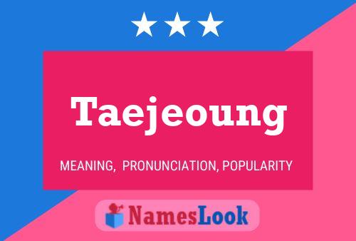 Poster del nome Taejeoung