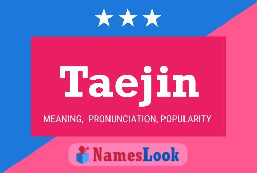 Poster del nome Taejin