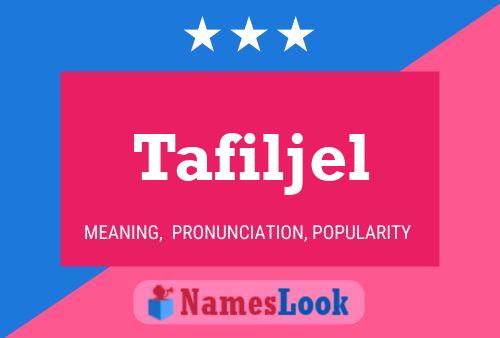 Poster del nome Tafiljel