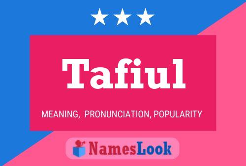 Poster del nome Tafiul