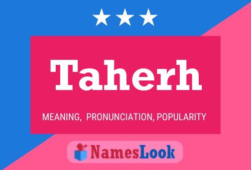 Poster del nome Taherh