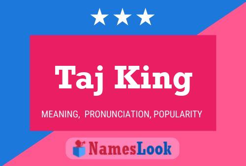 Poster del nome Taj King