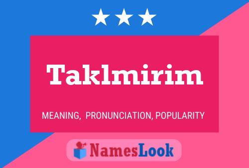 Poster del nome Taklmirim