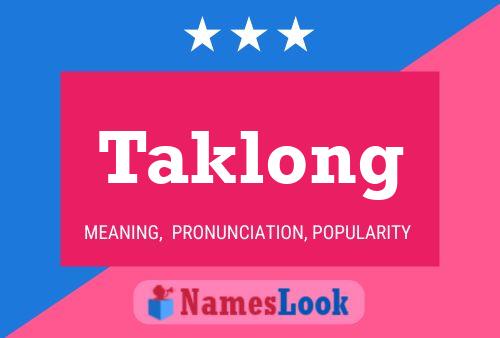 Poster del nome Taklong