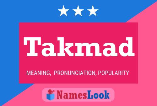 Poster del nome Takmad