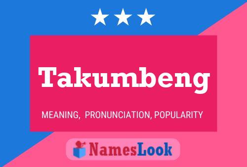 Poster del nome Takumbeng