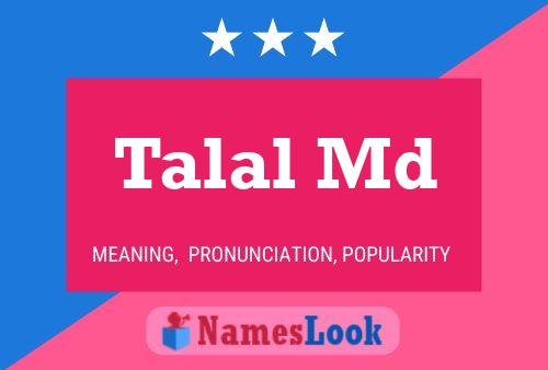 Poster del nome Talal Md