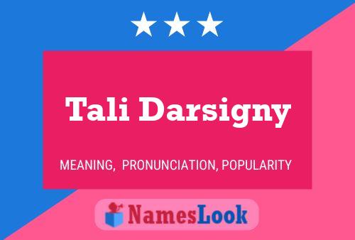 Poster del nome Tali Darsigny