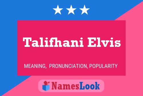 Poster del nome Talifhani Elvis