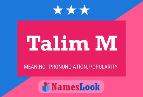 Poster del nome Talim M