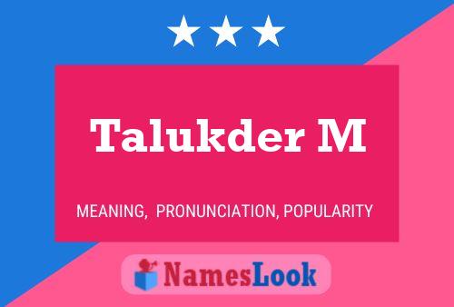 Poster del nome Talukder M