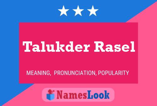 Poster del nome Talukder Rasel