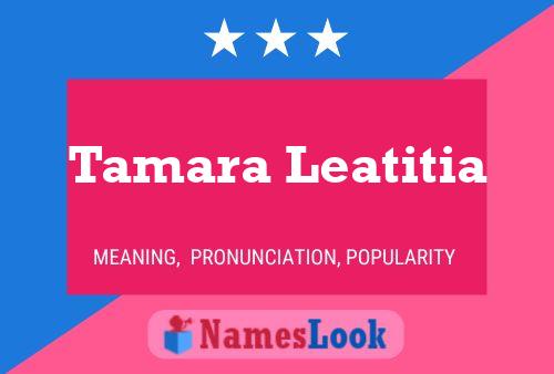 Poster del nome Tamara Leatitia