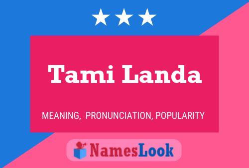 Poster del nome Tami Landa