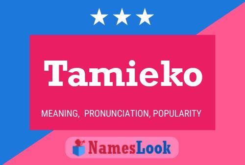 Poster del nome Tamieko