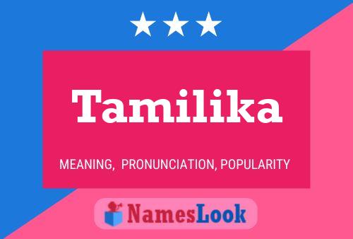 Poster del nome Tamilika