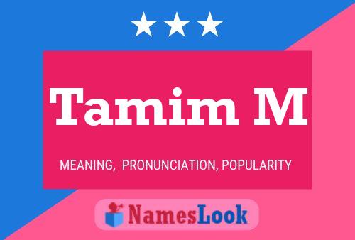 Poster del nome Tamim M