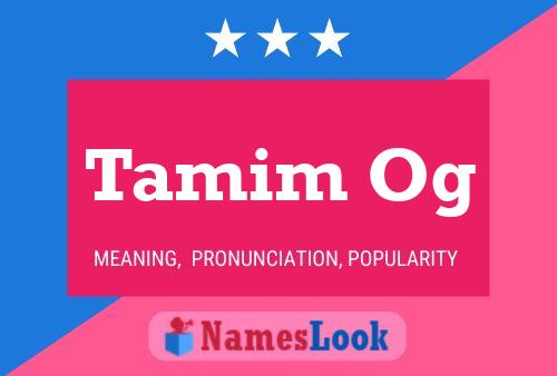 Poster del nome Tamim Og