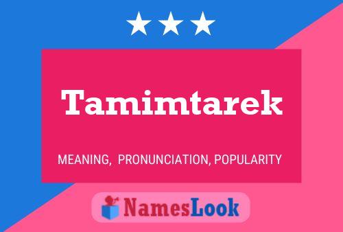 Poster del nome Tamimtarek