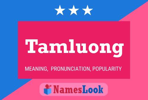 Poster del nome Tamluong