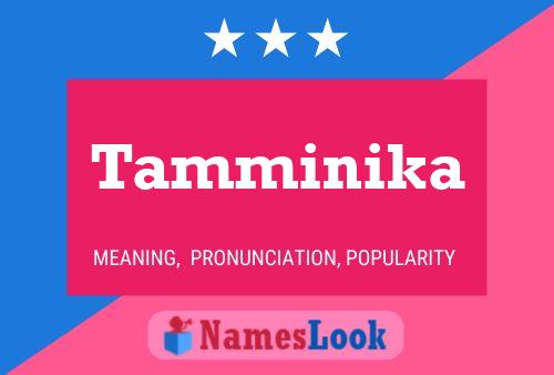 Poster del nome Tamminika