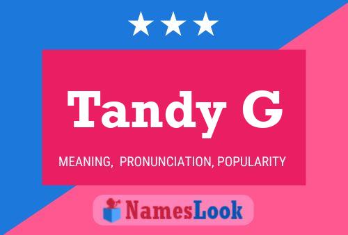 Poster del nome Tandy G