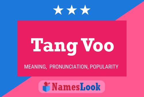 Poster del nome Tang Voo