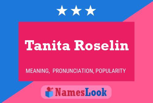 Poster del nome Tanita Roselin