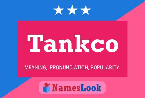 Poster del nome Tankco