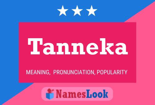 Poster del nome Tanneka