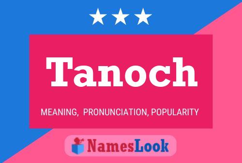 Poster del nome Tanoch