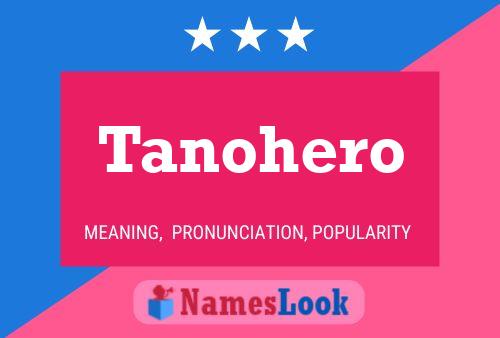 Poster del nome Tanohero