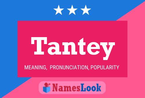 Poster del nome Tantey