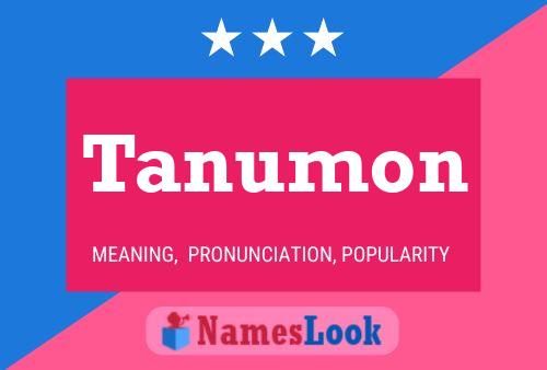 Poster del nome Tanumon