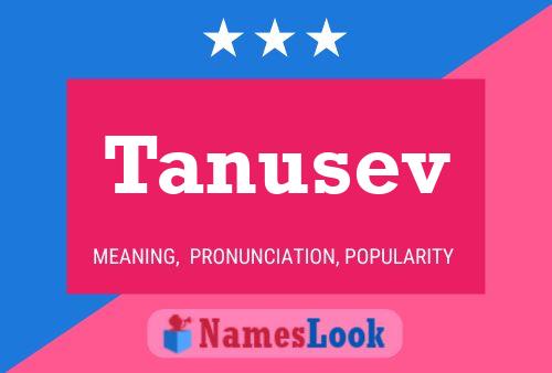 Poster del nome Tanusev