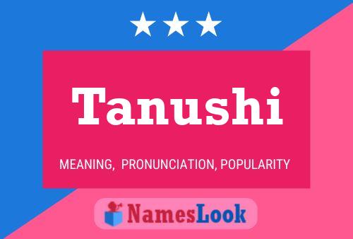 Poster del nome Tanushi