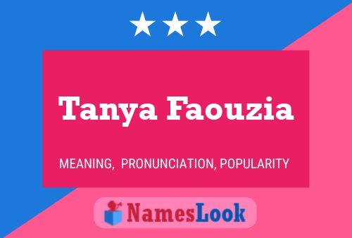 Poster del nome Tanya Faouzia