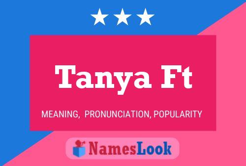 Poster del nome Tanya Ft