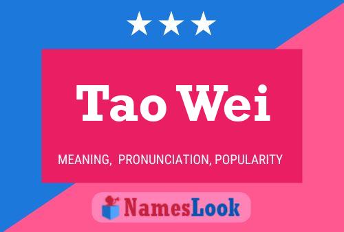 Poster del nome Tao Wei