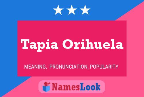 Poster del nome Tapia Orihuela