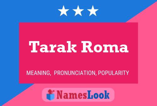 Poster del nome Tarak Roma