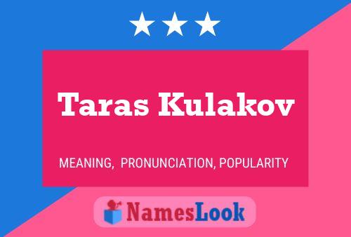 Poster del nome Taras Kulakov