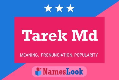 Poster del nome Tarek Md