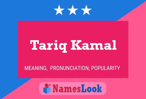 Poster del nome Tariq Kamal