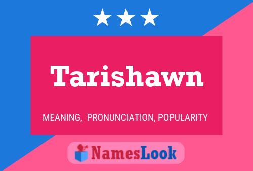 Poster del nome Tarishawn